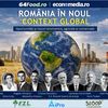 Urmărește LIVE conferința G4Food – Economedia „România în noul context global. Oportunități și riscuri economice, agricole și comerciale”