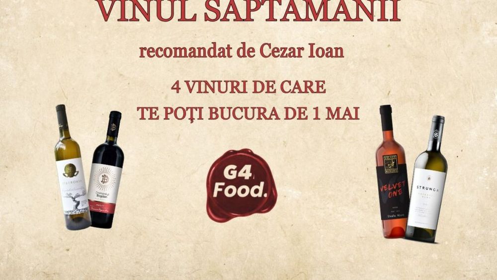 VIDEO | „Vinul săptămânii”: Patru vinuri perfecte pentru 1 Mai și sezonul grătarelor