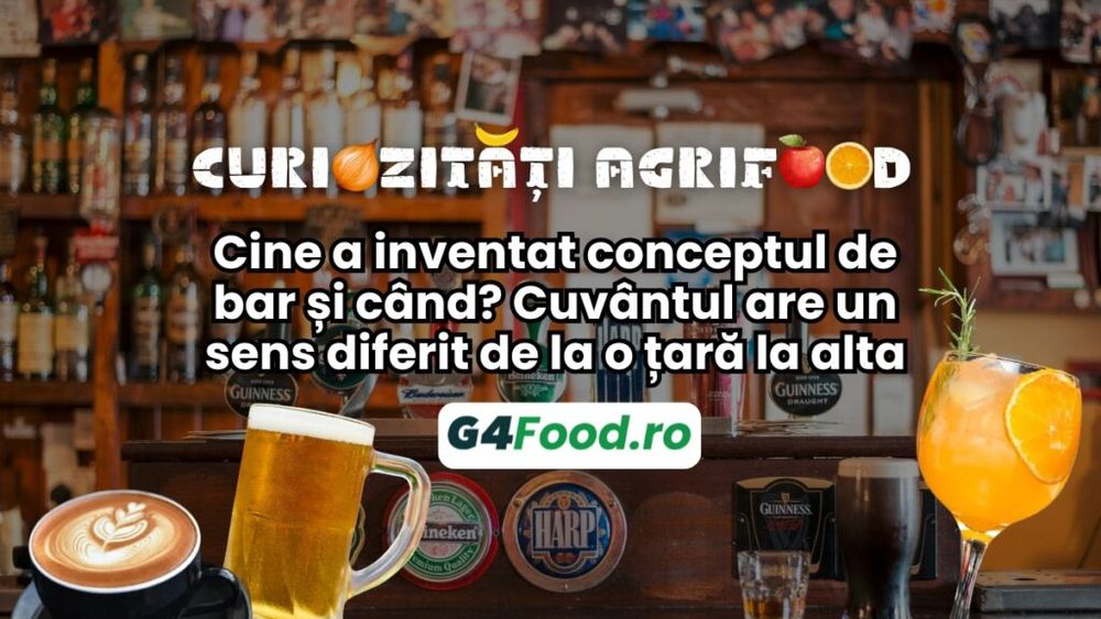 Curiozități agrifood – 11 noiembrie: Cine a inventat conceptul de bar și când? Cuvântul are un sens diferit de la o țară la alta
