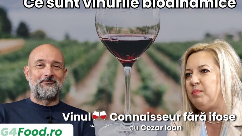 VIDEO „Vinul – Connaisseur fără ifose” (Ep. 13): Vinuri biodinamice: La ce le depășesc pe cele ecologice?