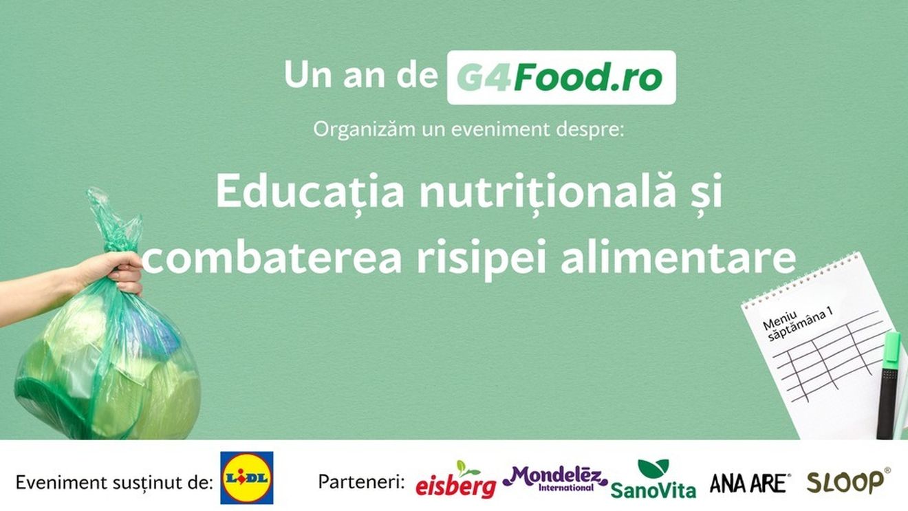 G4Food aniversează un an, printr-o conferință dedicată luptei împotriva risipei alimentare și educației în nutriție