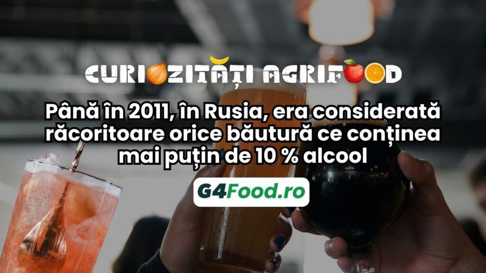 Curiozități agrifood - 23 septembrie: Până în 2011, în Rusia, era considerată băutură răcoritoare orice conținea mai puțin de 10 % alcool