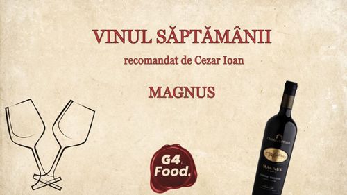VIDEO | Vinul săptămânii: Magnus Monte de la Crama Ceptura, vinul care aduce vara înapoi, cu fiecare pahar