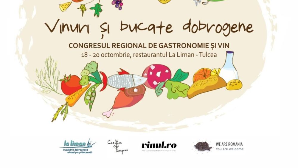 Vinuri și Bucate Dobrogene/ Degustări de produse locale, conferințe și workshopuri culinare, în weekend, la Tulcea