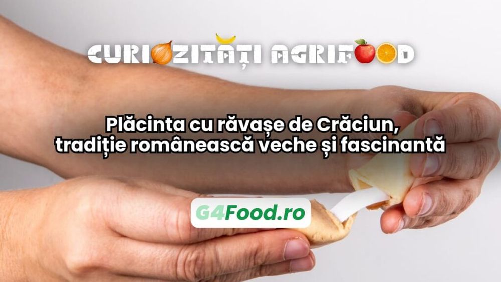 Curiozități agri-food 25 decembrie: Plăcinta cu răvașe de Crăciun, tradiție românească veche și fascinantă