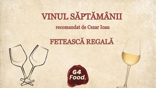 VIDEO | Vinul săptămânii | Ce poți găsi într-o sticlă de vin pe care scrie „Fetească Regală” / Cezar Ioan: „Mulți specialiști consideră că ar putea fi soiul alb românesc reprezentativ”