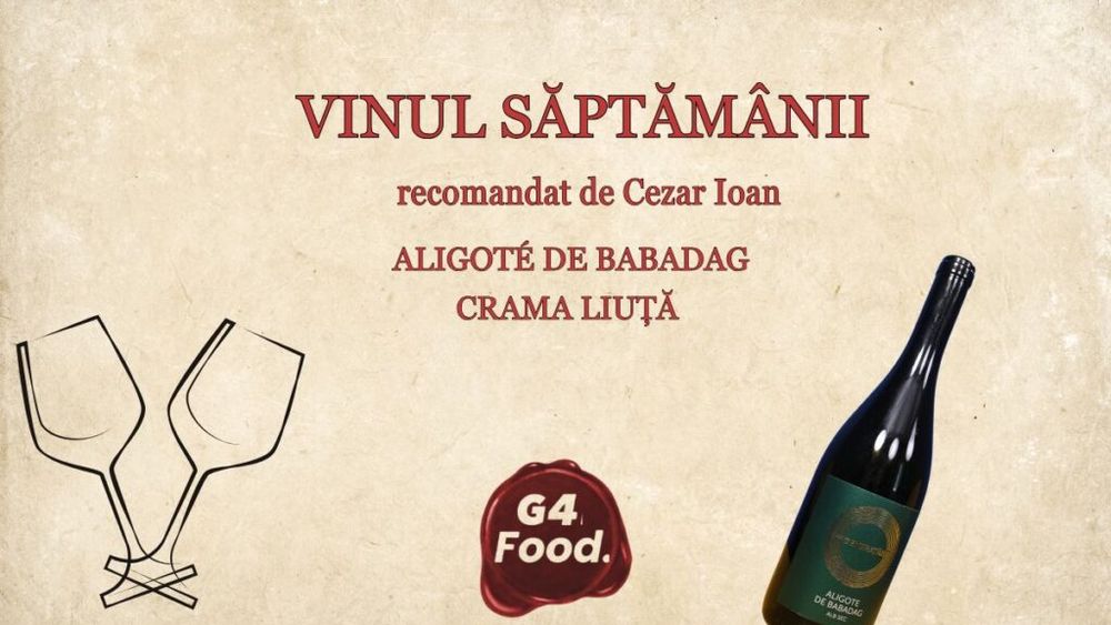 VIDEO | Vinul săptămânii: Aligoté de Babadag, Crama Liuță / Cezar Ioan: Răcit bine, e partenerul perfect pentru concediul de vară, fie că ești la malul mării, în Deltă sau la munte