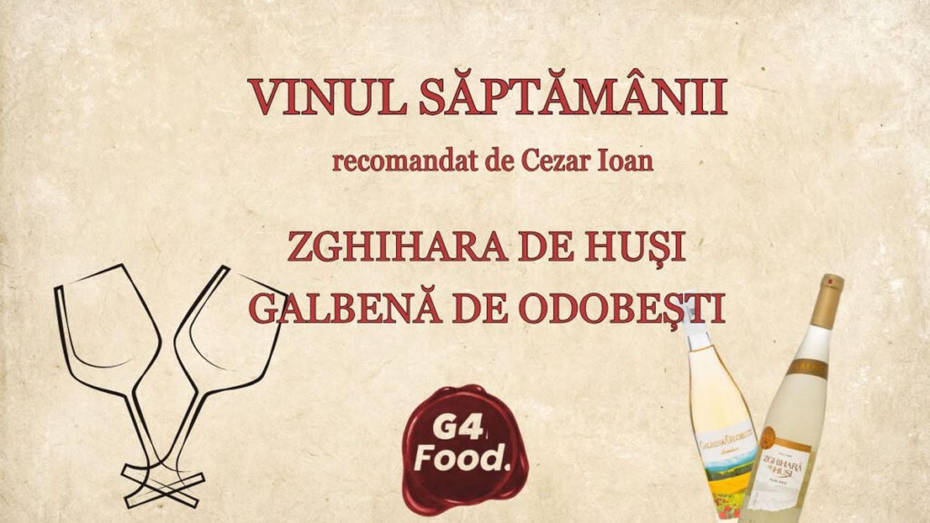 VIDEO | Vinul săptămânii | Zghihara de Huși sau Galbenă de Odobești? / Cezar Ioan (wine expert): „Vă invit să le descoperiți pe amândouă”