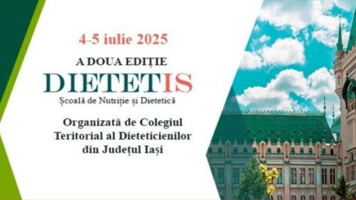 Medici şi dieteticieni din ţară se întâlnesc la Iaşi, în perioada 4-5 iulie, pentru a lua parte la cea de-a doua ediţie a Şcolii de Nutriţie şi Dietetică - Dietetis