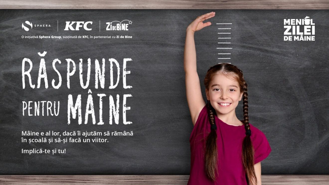 „Meniul Zilei de Mâine”: 50 de copii primesc sprijin pentru a rămâne în școală / Sphera Franchise Group și Asociația ZI de BINE ajută elevii vulnerabili din Ferentari să continue studiile / Donațiile vin din restaurante KFC