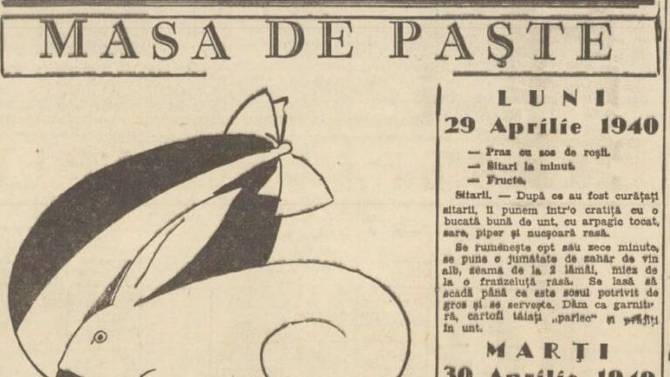 Ce se mânca de Paști, acum aproape 100 de ani: Pască, supă de cartofi, spanac spaniol, vițel cu bame, colțunași cu creier și sitari la minut / „Mâncărurile vin mereu, fără să-ţi poţi da seama de unde vin şi unde dispar”