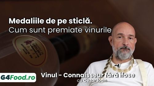 „Vinul - Connaisseur fără ifose” (Ep. 1): Medaliile de pe sticlă. Cum sunt premiate vinurile