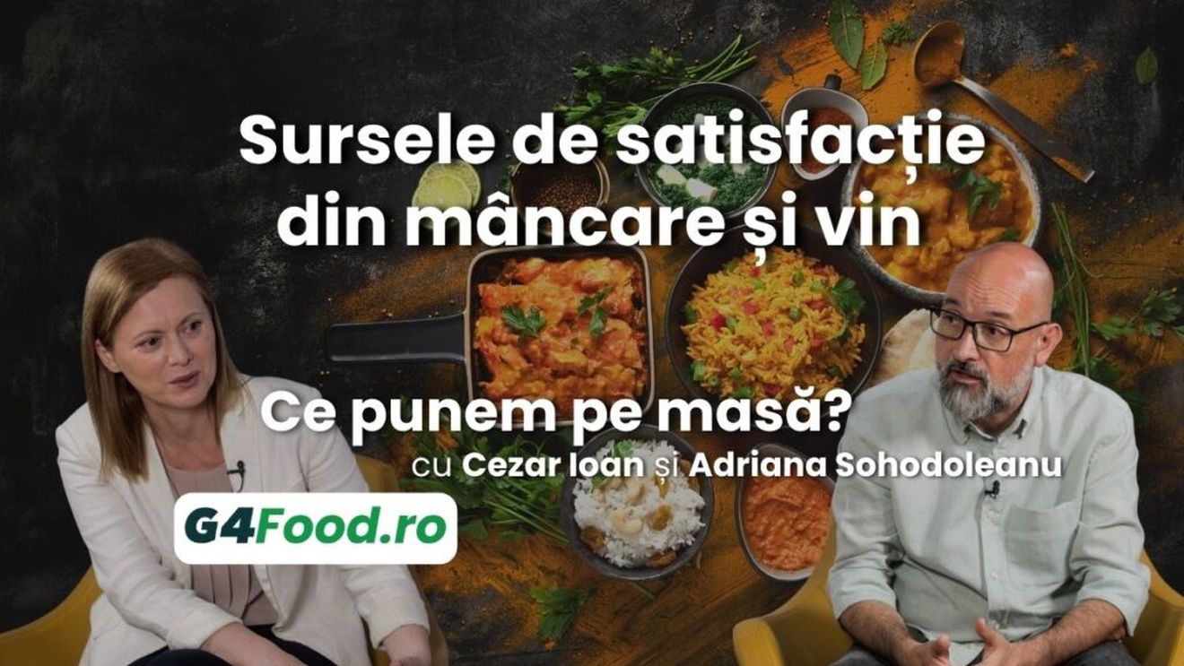 VIDEO Ce punem pe masă? Puțin din toate (Ep. 4): Sursele de satisfacție din mâncare și vin