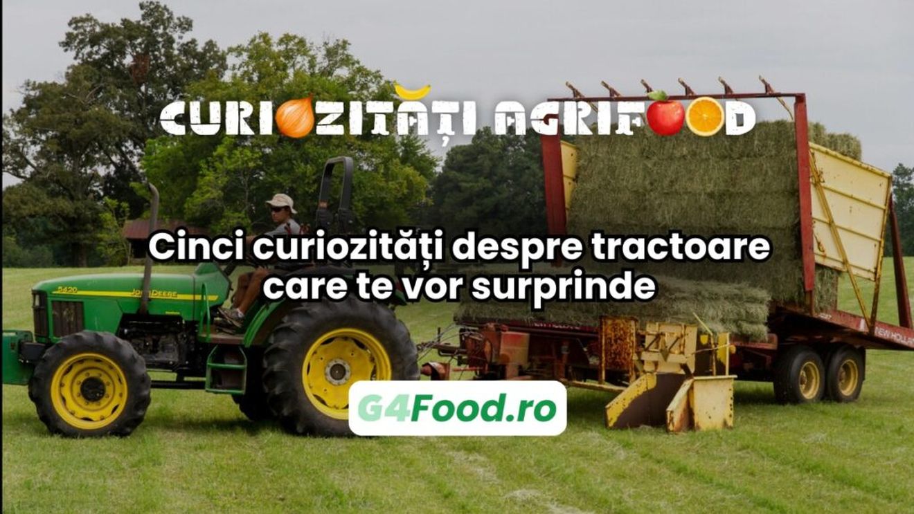 Curiozități agrifood - 31 ianuarie/ Cinci curiozități despre tractoare care te vor surprinde