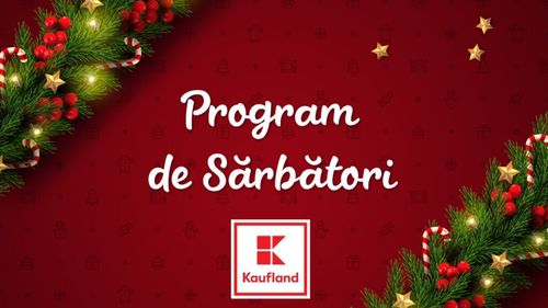 Program Kaufland de Anul Nou 2025. Intervalul orar în care va fi deschis Kaufland pe 31 decembrie și 1, 2 ianuarie 2025