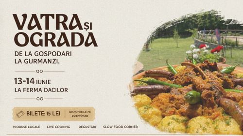 Dealu Mare devine gazda unui festival al gusturilor locale. Producători, chefi și artizani se întâlnesc la „Vatră și Ogradă”