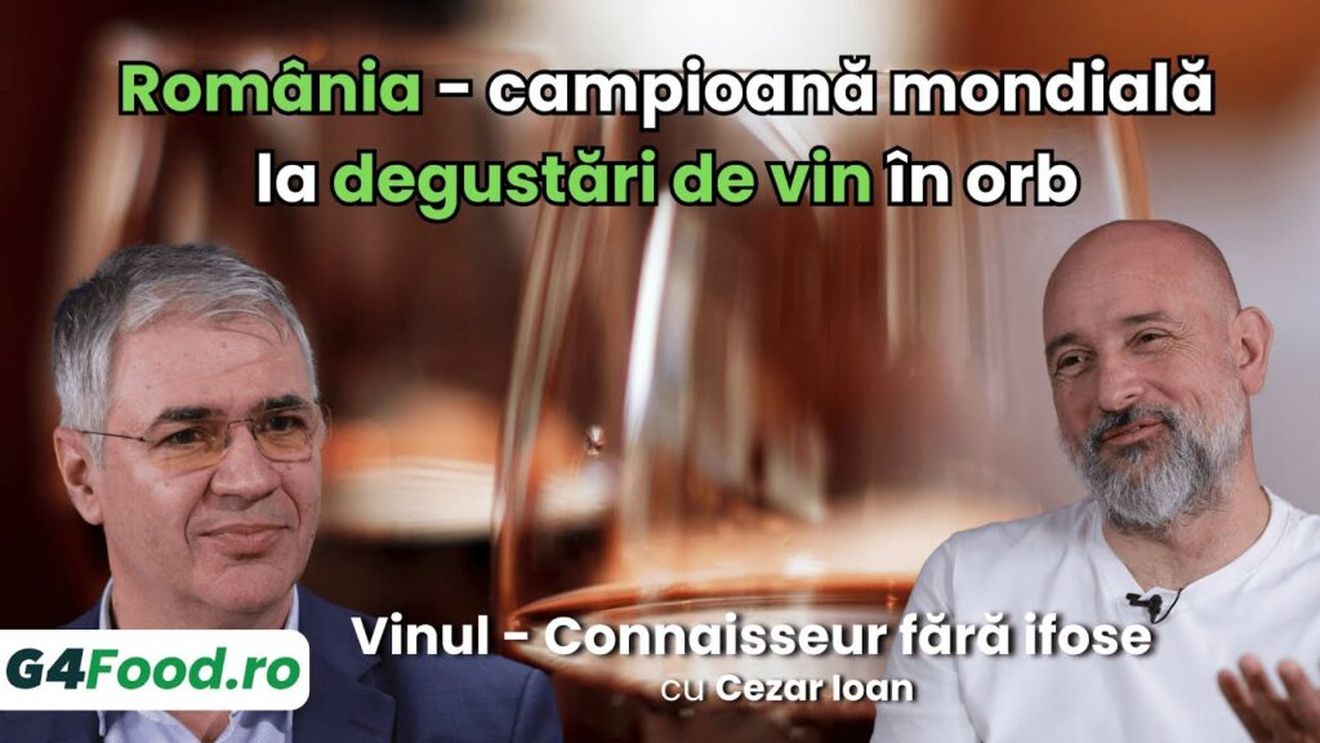 „Vinul – Connaisseur fără ifose” (Ep. 3): România, locul 1 în lume la degustări pe nevăzute de vin. Invitat: antrenorul echipei, Radu Rizescu