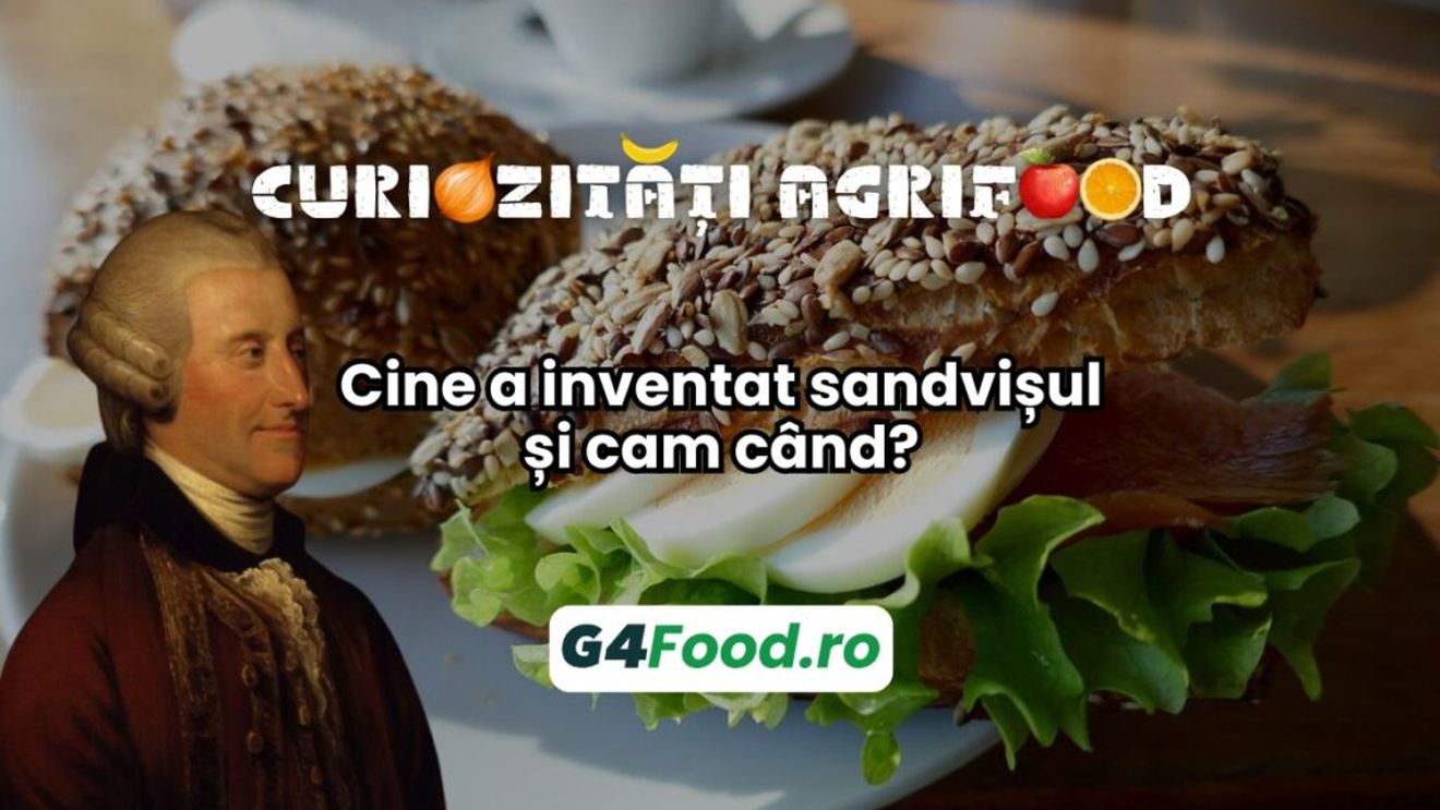 Curiozități agrifood – 24 octombrie: Cine a inventat sandvișul și cam când?