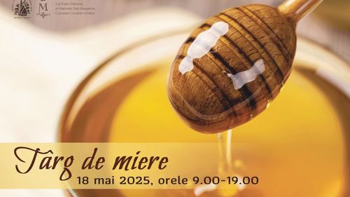 Târgul Mierii la Muzeul Satului „Dimitrie Gusti” din București, organizat duminică 18 mai/ Evenimentul este dedicat sărbătoririi Zilei Internaționale a Albinei