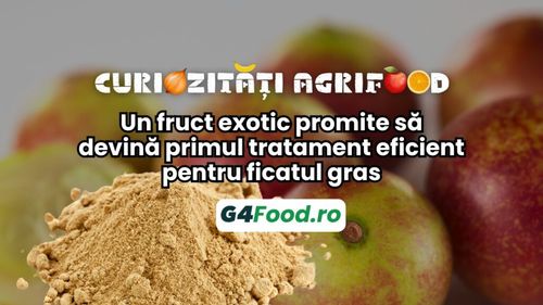 Curiozități agrifood - 18 septembrie: Un fruct exotic promite să devină primul tratament eficient pentru ficatul gras