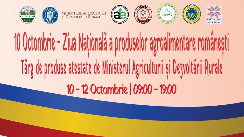 „Ziua Produselor Agroalimentare Românești”, celebrată între 10-12 octombrie în curtea Ministerului Agriculturii / Vizitatorii sunt așteptați cu preparate din carne, lapte, produse de panificație și patiserie, legume, fructe proaspete și procesate, vin, miere și dulcețuri