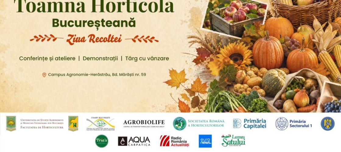 Toamna Horticolă Bucureșteană, între 1 și 4 octombrie la USAMV. Peste 100 de expozanți și 30 de ateliere
