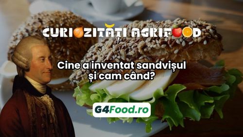 Curiozități agrifood – 24 octombrie: Cine a inventat sandvișul și cam când?