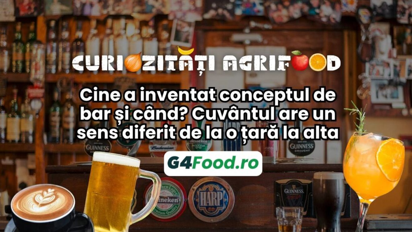Curiozități agrifood – 11 noiembrie: Cine a inventat conceptul de bar și când? Cuvântul are un sens diferit de la o țară la alta