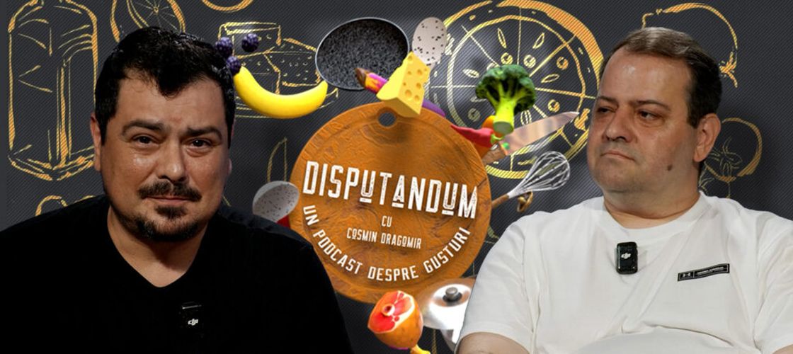 VIDEO | „DISPUTANDUM, un podcast despre gusturi cu Cosmin Dragomir” (Episodul 5) | Chef Nico Lontras: „Bucătăria românească nu trebuie distrusă, ci făcută mai bună” / „Avem bucătăria. Avem vinurile. Avem producătorii. Ne lipsesc doar logistica și strategia”