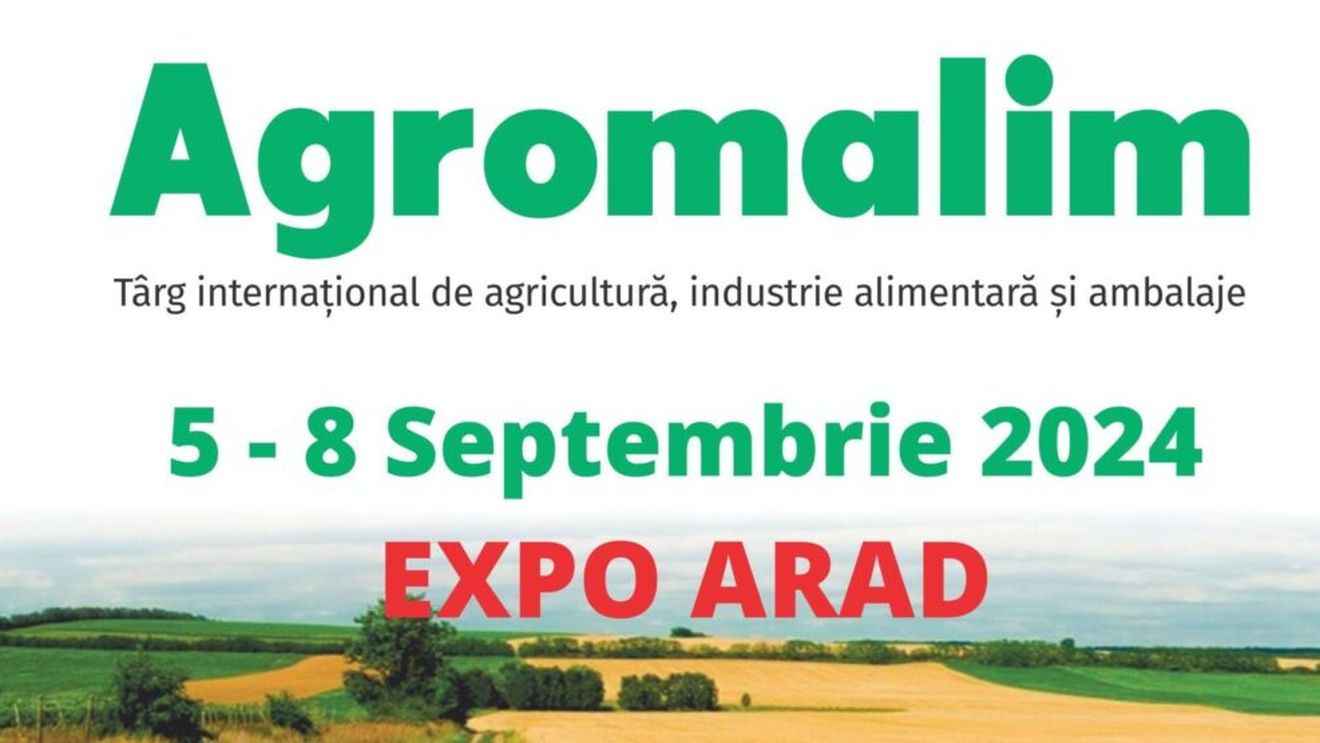 Agromalim 2024: Cel mai mare târg agricol din vestul țării, organizat între 5 și 8 septembrie / Sunt așteptați peste 300 de producători