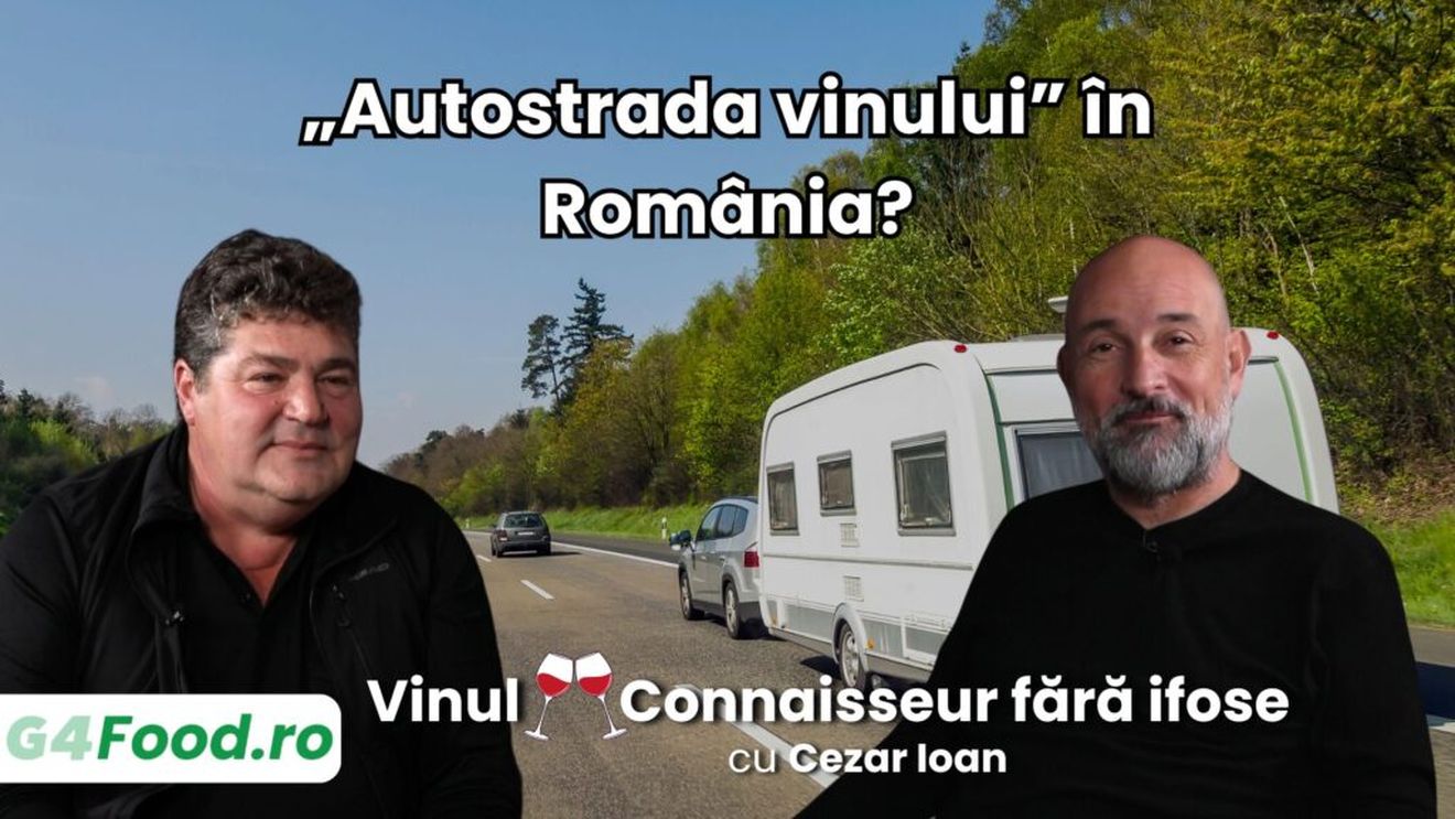 „Vinul – Connaisseur fără ifose” (Ep. 9) „Autostrada vinului” în România? Și promovarea României prin cel mai mare concurs din regiune